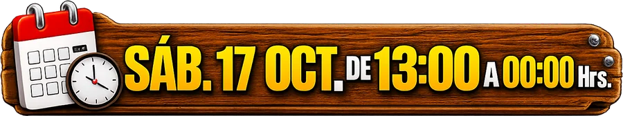 Sábado 17 de octubre de 13:00 a 00:00 hrs.