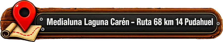 Medialuna Laguna Carén – Ruta 68 km 14 Pudahuel
